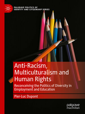 cover image of Anti-Racism, Multiculturalism and Human Rights